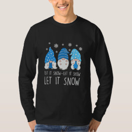 格言がそれを雪のクリスマスシーズンの挨拶をする Tシャツ