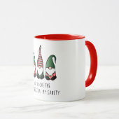 格言は私の正気のクリスマスおもしろいことわざを盗む マグカップ (正面右)