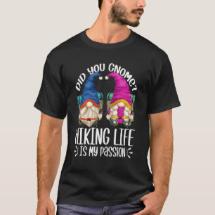 格言ユニークハイキング生活はハイカーに対する私の情熱 Tシャツ