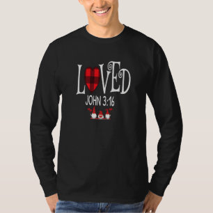 格言・ワンは彼がジョン3 16クリスティーした以上に愛した Tシャツ