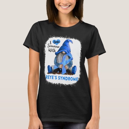 格言I Love Soneone With Reye's Syndrome Tシャツ (正面)