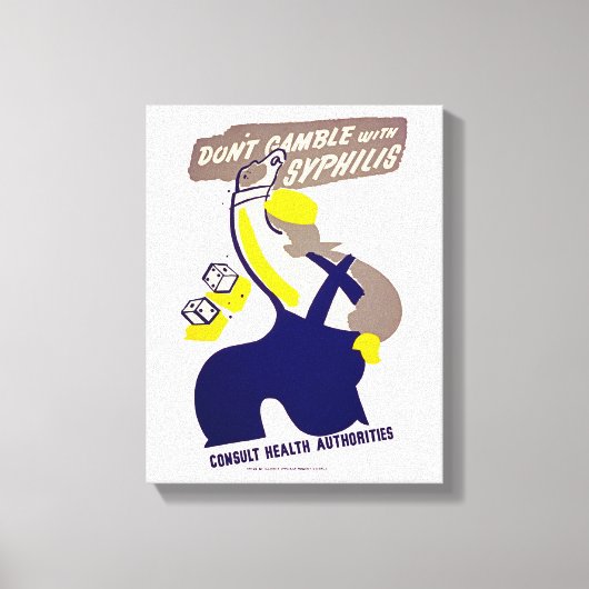 梅毒とギャンブルしない キャンバスプリント (正面)