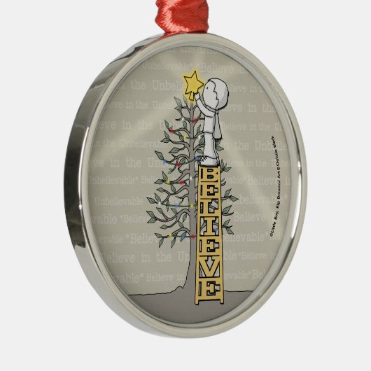 梯子-クリスマスツリー--を信じて下さい メタルオーナメント (右)