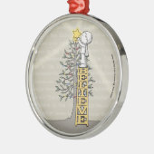 梯子-クリスマスツリー--を信じて下さい メタルオーナメント (左)