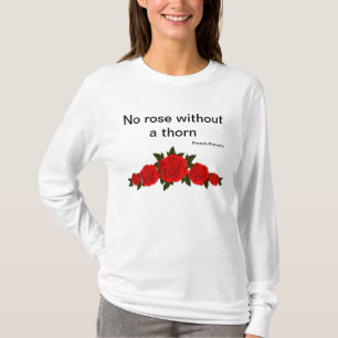 棘のないバラなし Tシャツ