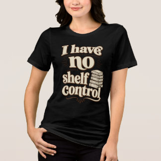 棚の制服なんてない!面白い本好きのダジャレ トライブレンドTシャツ