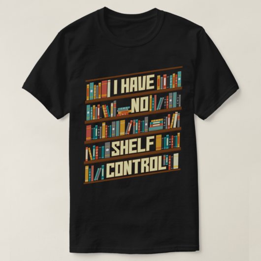 棚コントロールの読み取り本読の愛好家がいない Tシャツ (デザイン正面)