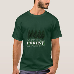 森があなたと共にありますように Tシャツ