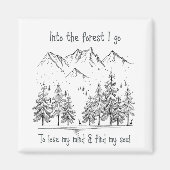 森の中に私の心を失う、私の魂を見つける マグネット (正面)