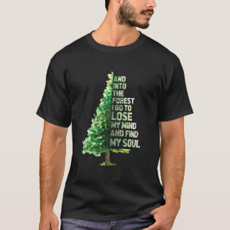 森へ行って心を失い 自分を見つける Tシャツ
