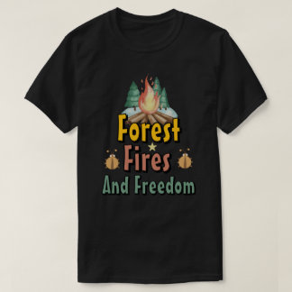 森、火、自由 Tシャツ