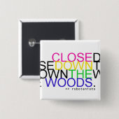 森-虹ボタン--を閉めて下さい 缶バッジ (正面&裏面)