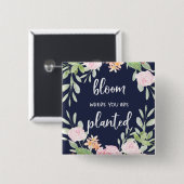 植えられた|の花柄のタイポグラフィであるところ開花 缶バッジ (正面&裏面)