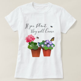 植わればそれらは庭の引用文のワイシャツを来ます Tシャツ