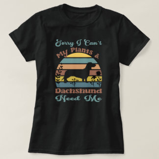 植物とダックスフントが大事でごめんなさい Tシャツ