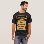 植物について話すかもしれません 注意 Tシャツ (正面フル)