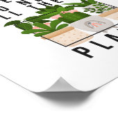 植物の庭のYes私は本当にこれらの植物をすべて必要とする ポスター (角)