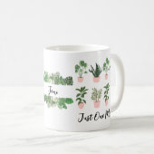 植物の愛好家のための1つのより多くの植物のギフトアイディア コーヒーマグカップ (正面右)
