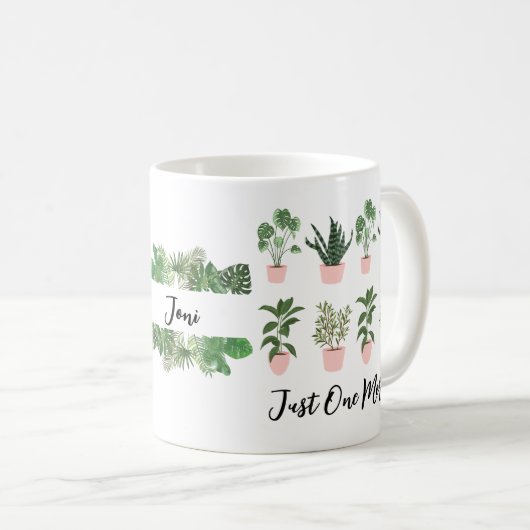 植物の愛好家のための1つのより多くの植物のギフトアイディア コーヒーマグカップ (正面右)