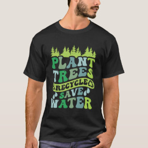 植物の木の救リサイクル水Eh Day Tシャツ
