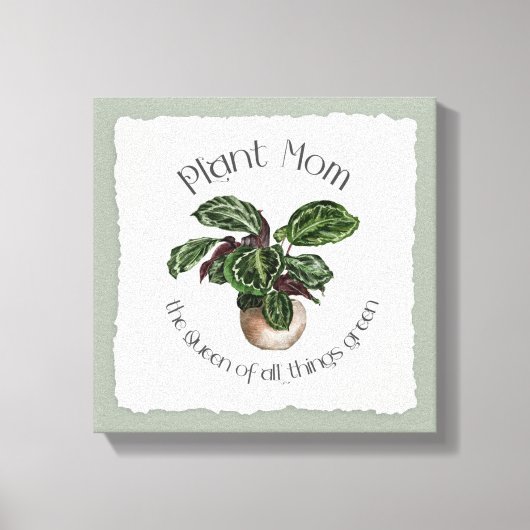 植物の母 – すべての物事の女王グリーン キャンバスプリント (正面)