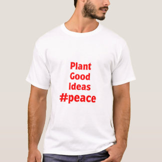 植物の良いアイディア#Peace Tシャツ