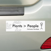 植物は人々より素晴らしいです バンパーステッカー (車上)