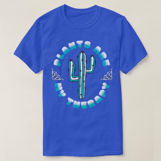 植物は私のセラピー植物の愛好家 Tシャツ (デザイン正面)
