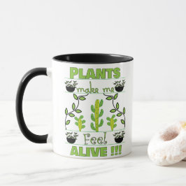 植物は私を生感じきの植物愛好家にする マグカップ