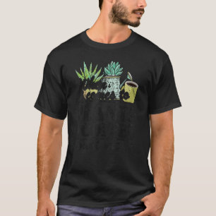 植物やコ来ーヒーに対して私をガードで数える場合 Tシャツ
