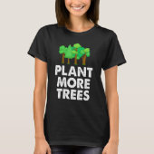 植物より多くの木の環境自然活動家 Tシャツ (正面)