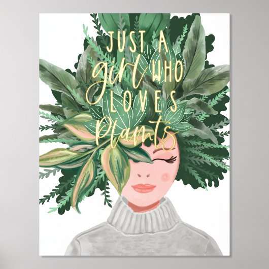植物を愛するただの女の子 |植物熱狂するの女性 箔ポスター (正面)