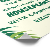 植物を愛する人のためのA4ハウスプラントユーモアのポスター ポスター (角)