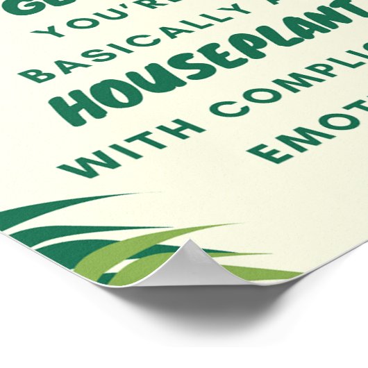 植物を愛する人のためのA4ハウスプラントユーモアのポスター ポスター (角)