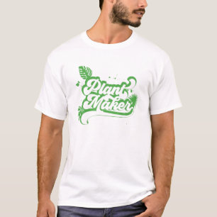 植物メーカーガーデナーおもしろい自然ことわざあり Tシャツ