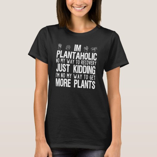 植物中毒のガーデニング 植物 園芸ママ Tシャツ (正面)