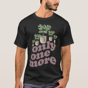 植物園芸の花の園芸栽培は1つだけ Tシャツ