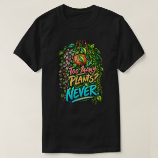 植物好きには多すぎる植物なんてない ボタニカルグッズ Tシャツ