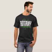 植物学は私の性質植物学 Tシャツ (正面フル)