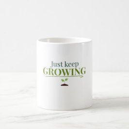 植物愛好家のためのデザイン - Just Keep Growing 園芸と自然 コーヒーマグカップ