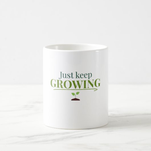 植物愛好家のためのデザイン - Just Keep Growing 園芸と自然 コーヒーマグカップ (中央)