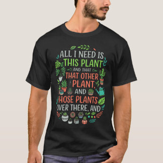 植物愛好家のユーモアがあればそれでいい Tシャツ