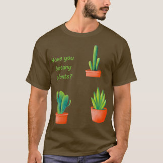 植物植物を持っている4 Tシャツ