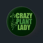 植物熱狂する婦人 缶バッジ<br><div class="desc">植物熱狂するの女性。植物おもしろいと緑の執着に関するカッコいいキュートな引用文の横にかわいらしつる植物と緑の色で植物の愛の贈り物。緑の素晴らし親指を持つ庭師のためのランドスケープ建築家ギフト。</div>