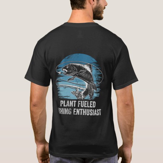 植物燃料魚釣り愛好家ライフスタイル狩り Tシャツ (裏面)