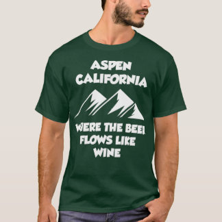 《植物》アスペンのカリフォルニアでビールはワインのように流れる Tシャツ