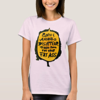 植物&動物が消えて部屋4あなたの脂肪A Tシャツ