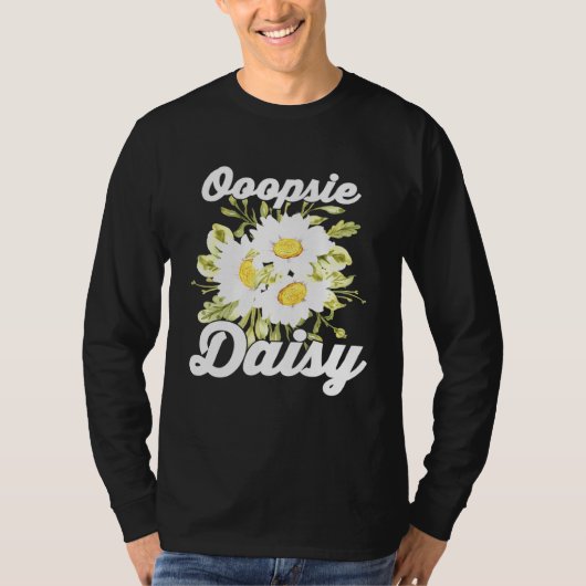 植物 – Oopsieデイジー – 植物学 – 庭 – 流れ Tシャツ (正面)