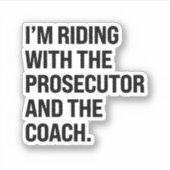 検事とコーチと一緒に乗ってる シール (正面)