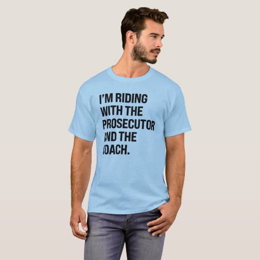 検事とコーチと一緒に乗ってる Tシャツ (正面フル)